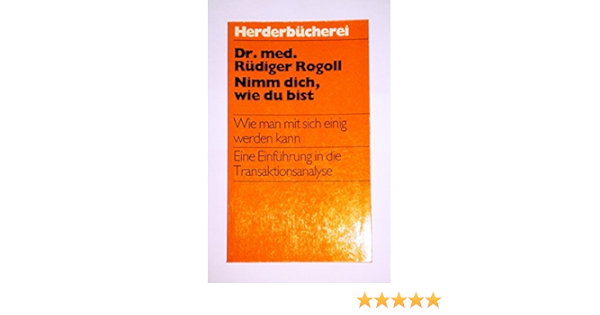 Nimm Dich Wie Du Bist Amazon De Bucher