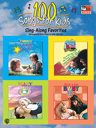 100 Songs for Kids: Sing-along Favourites for Easy Piano