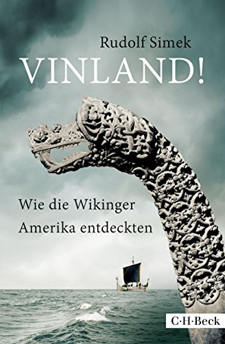 Download Vinland!: Wie die Wikinger Amerika entdeckten (Beck Paperback) Download Vinland!: Wie die Wikinger Amerika entdeckten (Beck Paperback)