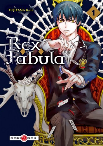 Rex Fabula — Tome 1