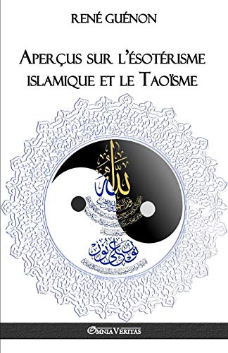 Livres gratuits à télécharger sur mon iPod Aperçus Sur l'Ésotérisme Islamique Et Le Taoïsme E-book 1911417886 by author
