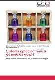 Image de Sistema optoelectrónico de medida de pH: Una nueva alternativa en la medición de pH