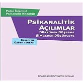 Psikanalitik A&ccedil;ılımlar: D&uuml;rt&uuml;den D&uuml;şleme, Simgeden D&uuml;ş&uuml;nceye
