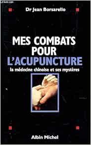 couverture de : Mes combats pour l'acuponcture