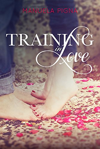 Manuela Pigna - Training in Love (2014)