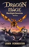 Image de Dragon Mage (Blacklight Chronicles Book 4) (English Edition)