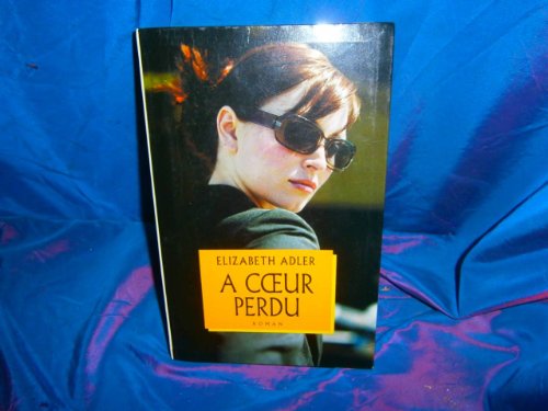 <a href="/node/6764">A coeur perdu</a>