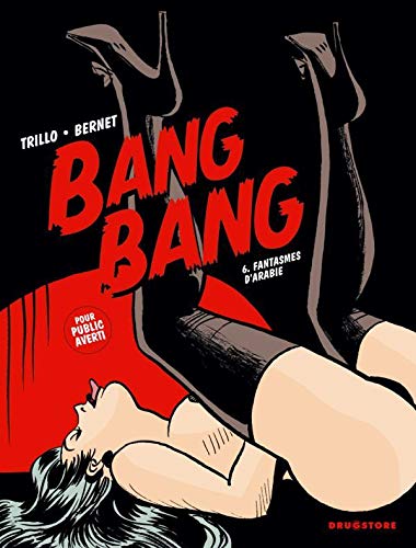Télécharger Bang Bang, Tome 6 : Fantasmes d'Arabie livre En ligne