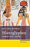 Image de Hieroglyphen: entziffern - lesen - verstehen (Reclam Taschenbuch)