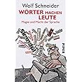 Wörter machen Leute: Magie und Macht der Sprache