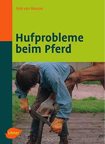 Download Hufprobleme beim Pferd (Veterinärmedizin) Download Hufprobleme beim Pferd (Veterinärmedizin)