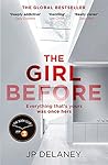 The Girl Before: The addictive Sunday Times bestseller everyone is gripped by