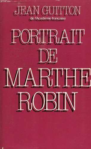 Portrait de Marthe Robin gratuit Portrait de Marthe Robin gratuit