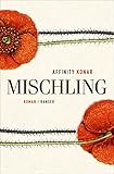 'Mischling: Roman' von Affinity Konar