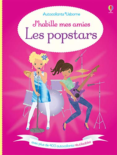 J'habille mes amies - Les popstars - Autocollants Usborne J'habille mes amies - Les popstars - Autocollants Usborne