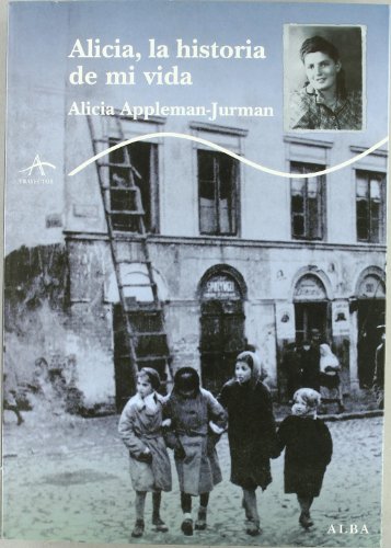 Download Alicia, la historia de mi vida (Trayectos Supervivencias) Download Alicia, la historia de mi vida (Trayectos Supervivencias)