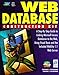Web Database Construction Kit: A Step-By-Step Guide to Linking Microsoft Access Databases to the Web, Using Visual Basic and the Included Website 1.1 Web Server by Gunnit S. Khurana (1996-11-02) by