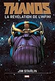 voir fiche du livre THANOS : LA REVELATION DE L'INFINI