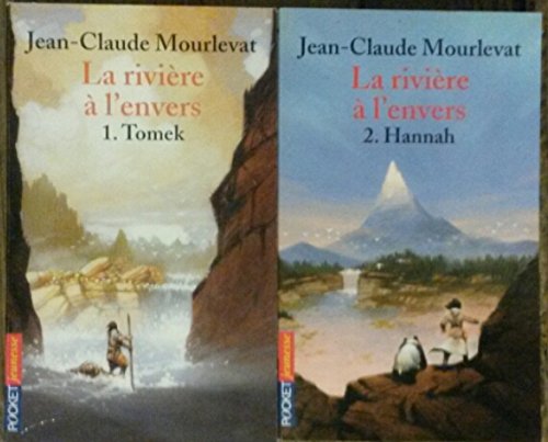 Download La rivière à l'envers en 2 tomes (Tomek/ Hannah). Download La rivière à l'envers en 2 tomes (Tomek/ Hannah).