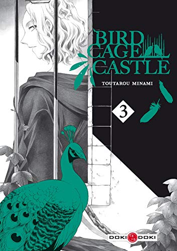 Birdcage Castle — Tome 3