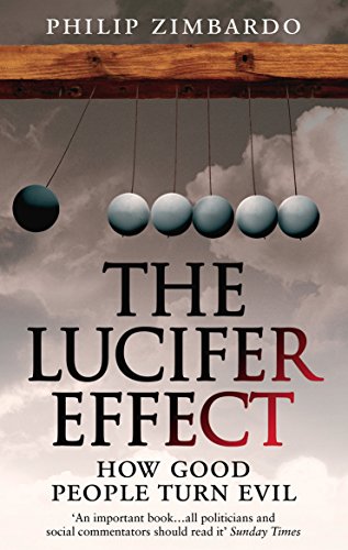 The Lucifer Effect: How Good People Turn Evil - Image 3