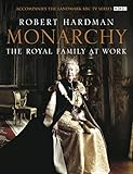 Monarchy: The Royal Family at Work by