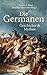 Die Germanen. Ihre Religion, Mythologie, ihre Götter und Sagen, ihre Rolle in der Völkerwanderung, ihre Beziehung zu Kelten und Römern: Geschichte und Mythos - by Norbert F. Pötzl, Johannes Saltzwedel