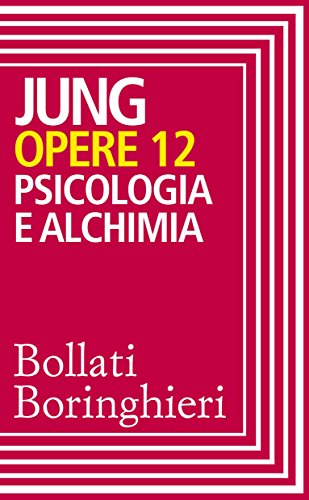 Download Opere vol. 12: Psicologia e alchimia Download Opere vol. 12: Psicologia e alchimia