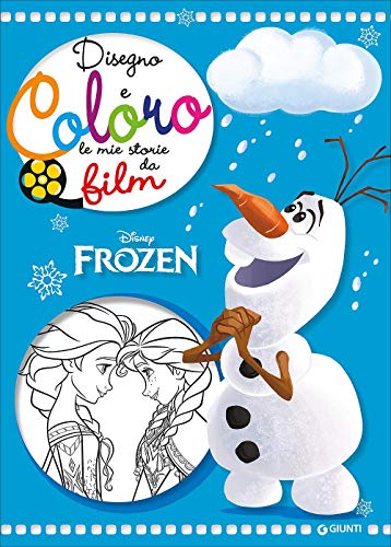 Frozen. Disegno e coloro le mie storie da film libro