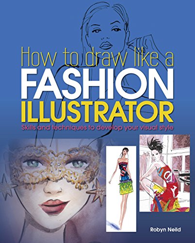 Download How to Draw Like a Fashion Illustrator Download How to Draw Like a Fashion Illustrator