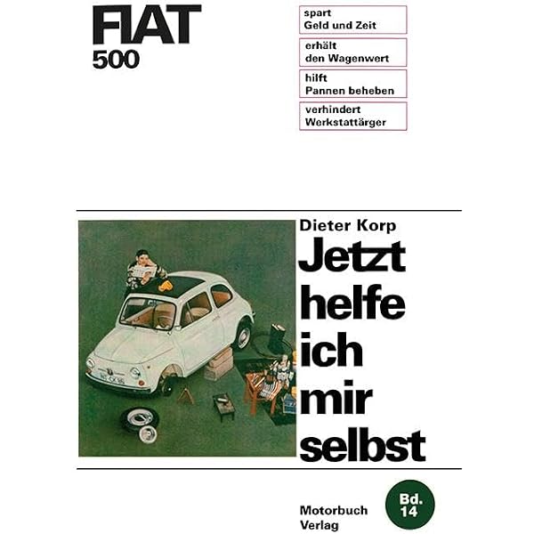 Praxisratgeber Klassikerkauf: Fiat 500 & 600. Limousine, Multipla