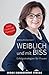 Weiblich und mit Biss by Bettina Zimmermann