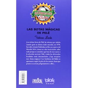 Las Botas Mágicas De Pelé. Sambistas 2 (NB ESCRITURA DESATADA)
