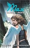 Max, Tome 2 : Objectif liberté