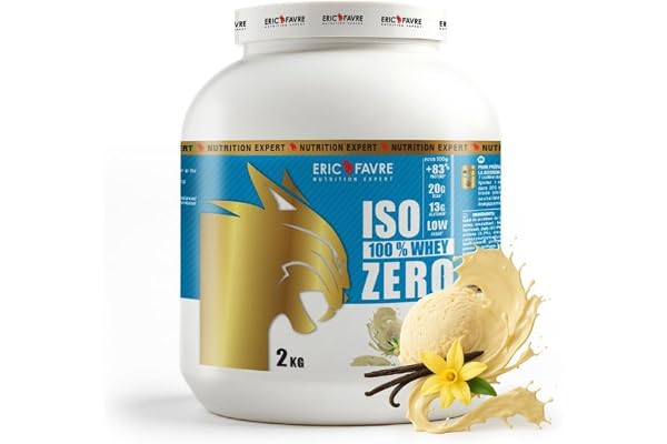 ISO WHEY ZERO 100% Pure Protéine - Pure Whey Protéine Isolate Savoureuse Pour Prise de Masse Musculaire - Assimilable Rapidement - 2kg - Saveur Vanille - Eric Favre