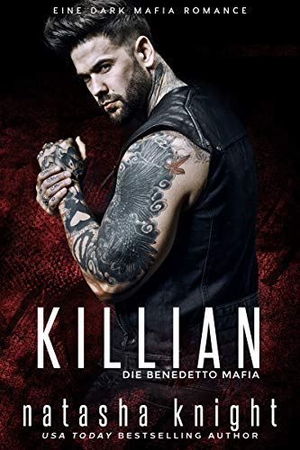 Cover zum Buch Killian: Die Benedetto Mafia