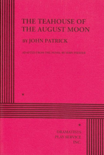 The Teahouse of the August Moon: A Play livre