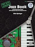 Not Just Another Jazz Book: 8 Original Piano Solos With Optional CD Accompaniments: Late Intermediat Not Just Another Jazz Book: 8 Original Piano Solos With Optional CD Accompaniments: Late Intermediat