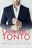  Un orgullo tonto