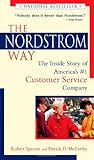 The Nordstrom Way: The Inside Story of America's Number 1 Customer Service Company by Robert Spector