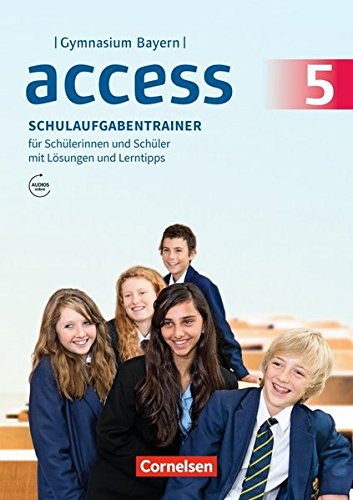 Access - Bayern: 5. Jahrgangsstufe - Schulaufgabentrainer mit Audios und Lösungen online