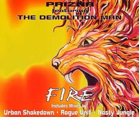 Preisvergleich Produktbild Fire By Prizna ,,The Demolition Man (0001-01-01)