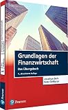 Grundlagen der Finanzwirtschaft - Das Übungsbuch (Pearson Studium - Economic BWL) by Jonathan Berk, Peter DeMarzo
