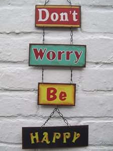 Don't Worry Be Happy Vintage Shabby Chic Hanging Metal Sign: Amazon.co ...