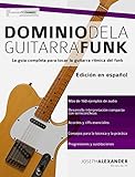 Image de Dominio de la guitarra funk: Edición en español