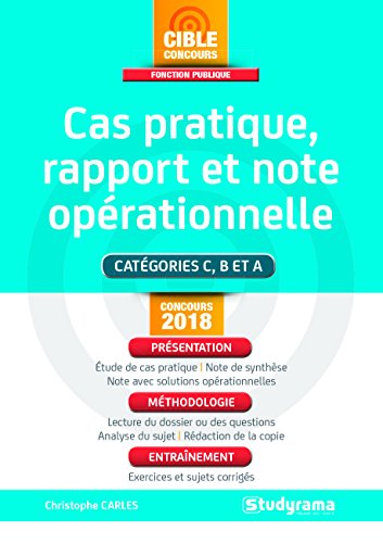Cas pratique, rapport et note opérationnelle : Concours administratifs gratuit