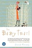 The Baby Trail: A Novel The Baby Trail: A Novel