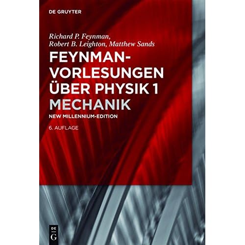 Feynman-Vorlesungen über Physik: Mechanik (De Gruyter Studium)