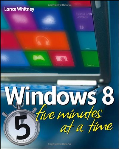 Download Windows 8 Five Minutes at a Time Download Windows 8 Five Minutes at a Time