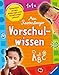 Mein Ravensburger Vorschulwissen by Martina Gorgas, Johanna Friedl